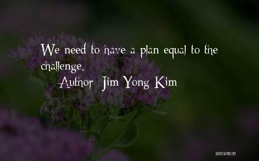 Jim Yong Kim Quotes 102491