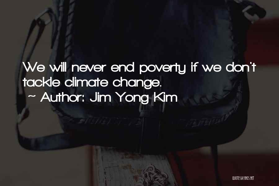 Jim Yong Kim Quotes 1391149