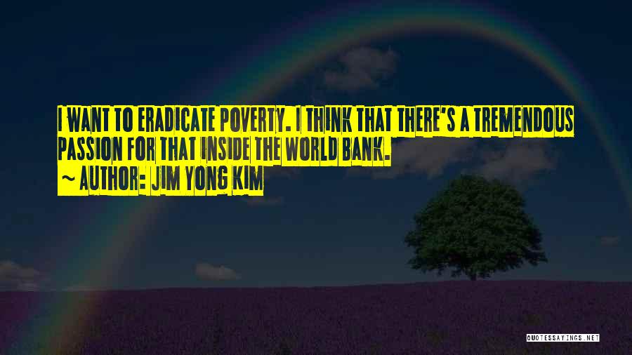 Jim Yong Kim Quotes 1855594