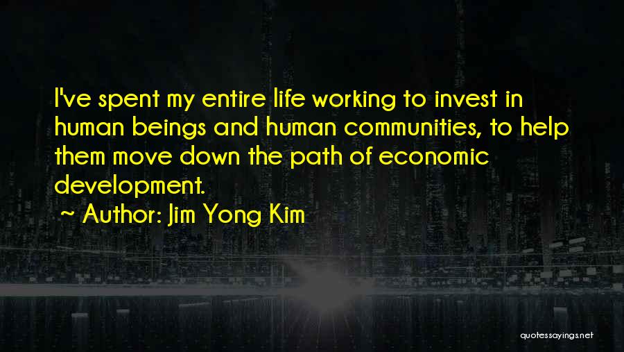 Jim Yong Kim Quotes 1912978