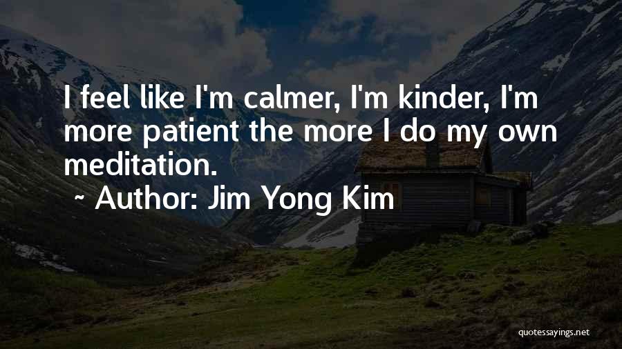 Jim Yong Kim Quotes 2021599