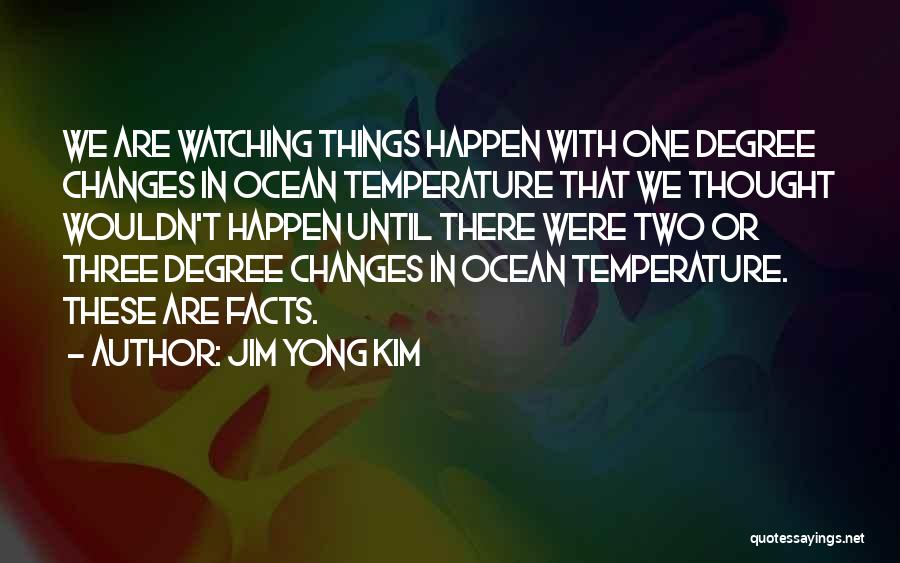 Jim Yong Kim Quotes 2269193