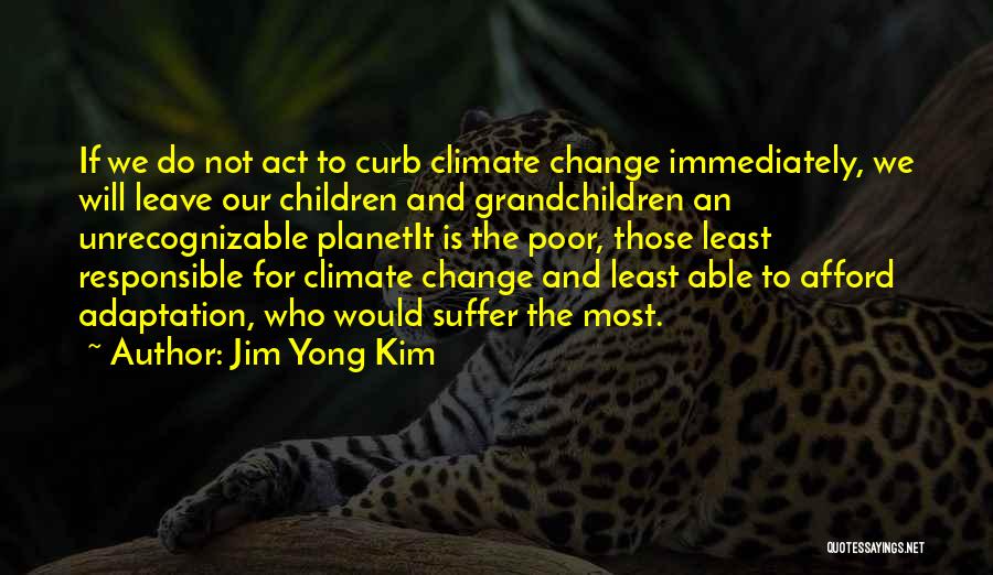 Jim Yong Kim Quotes 288498