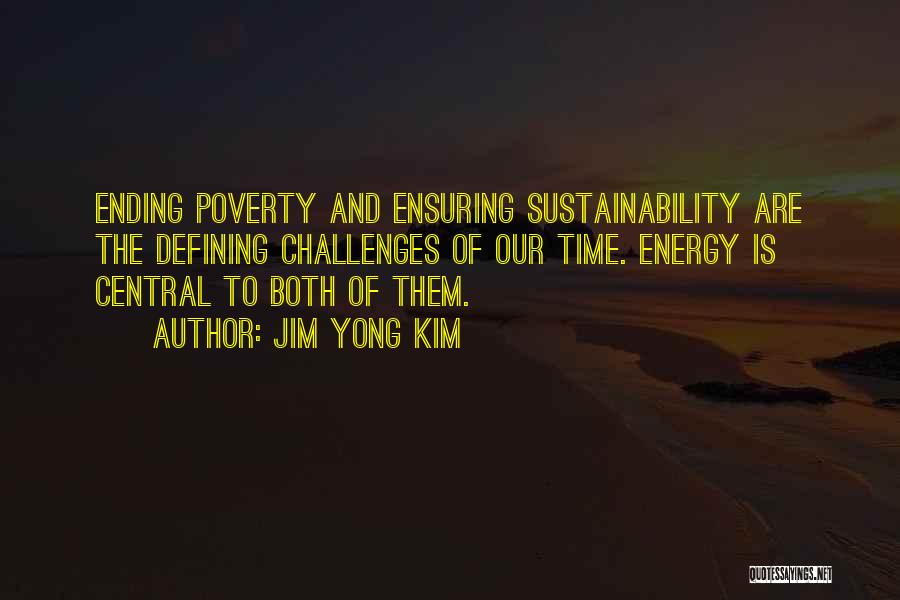 Jim Yong Kim Quotes 801270