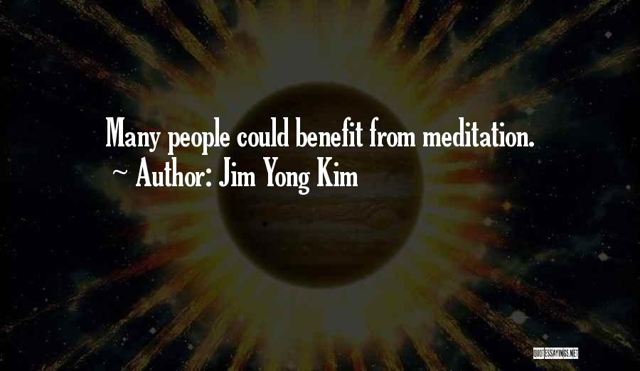 Jim Yong Kim Quotes 946143