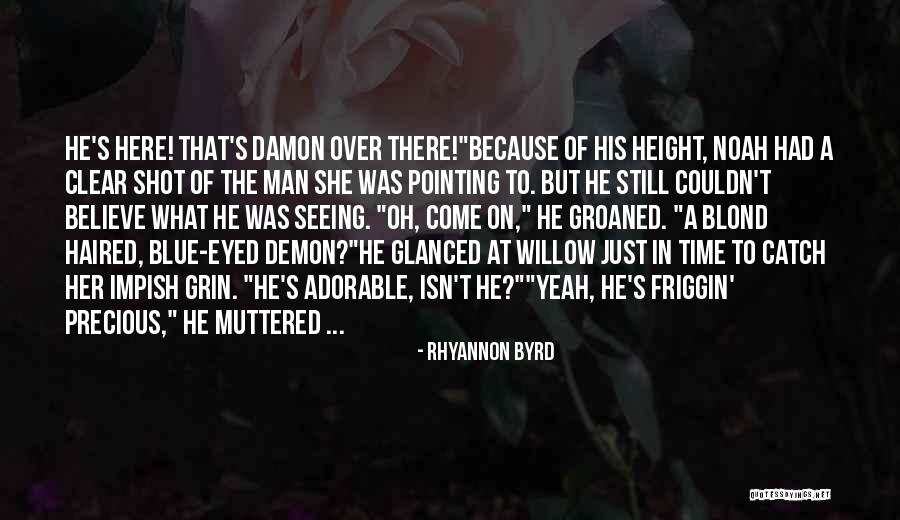Jimatdipenang Quotes By Rhyannon Byrd Jimatdipenang Quotes By Rhyannon Byrd