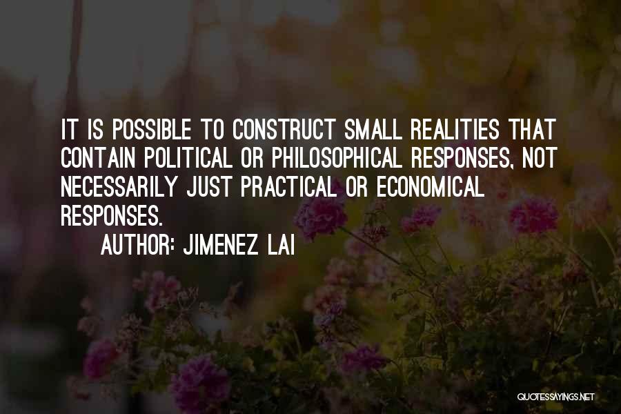 Jimenez Lai Quotes 1775285