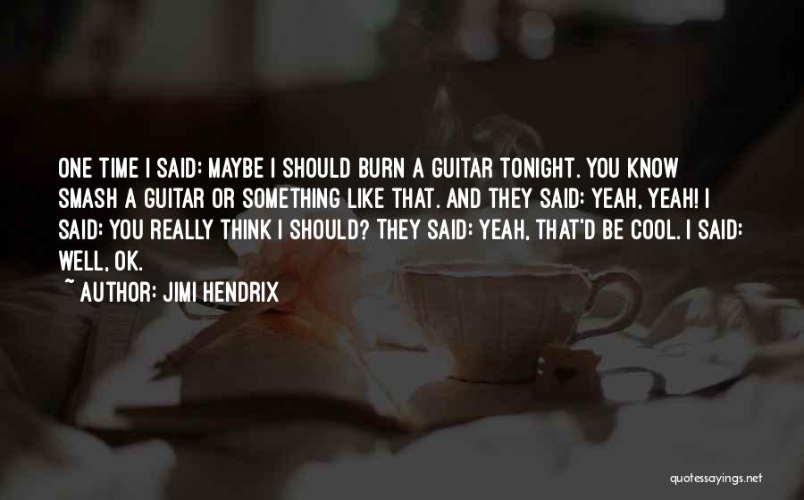 Jimi Hendrix Quotes 1099990