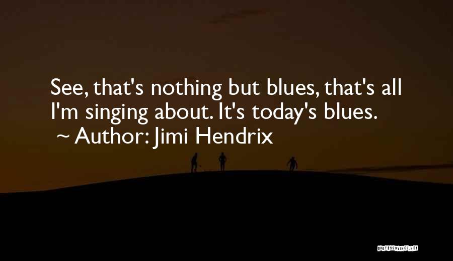 Jimi Hendrix Quotes 2069282