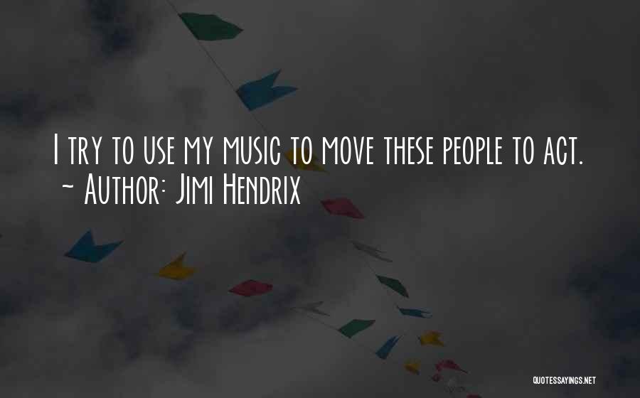 Jimi Hendrix Quotes 851704