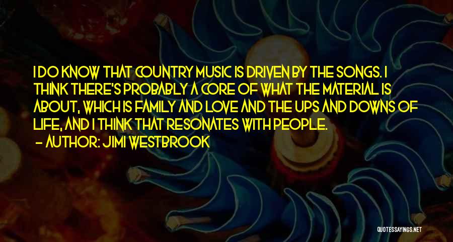 Jimi Westbrook Quotes 1433550