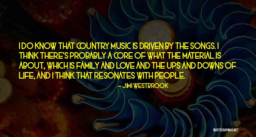 Jimi Westbrook Quotes 1433550