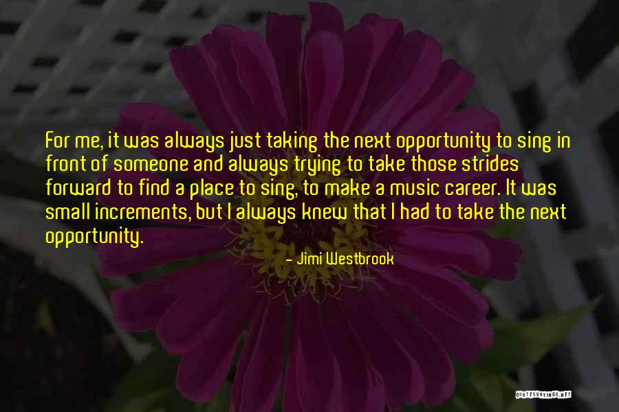 Jimi Westbrook Quotes 1913782 Jimi Westbrook Quotes 1913782
