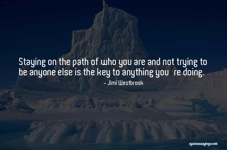 Jimi Westbrook Quotes 311787 Jimi Westbrook Quotes 311787