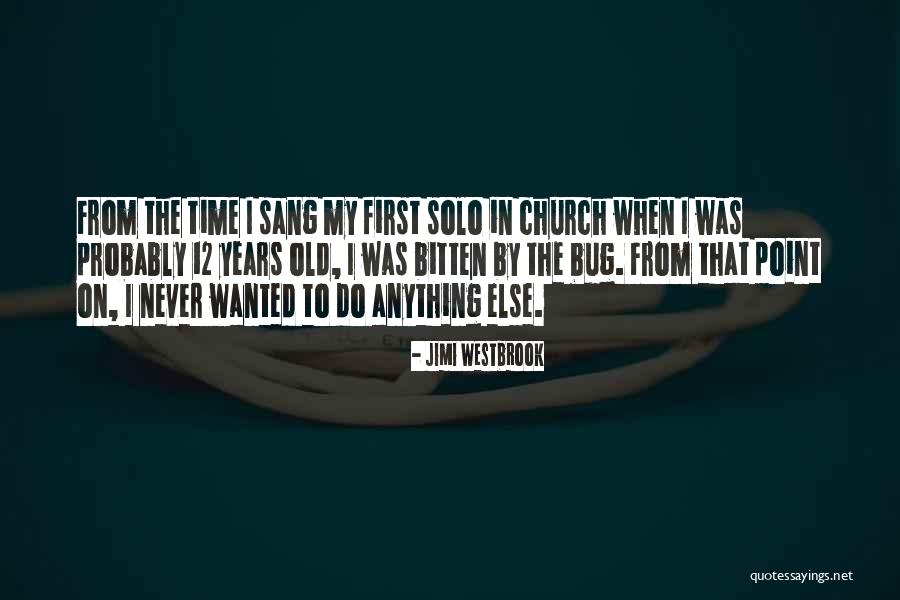Jimi Westbrook Quotes 646655 Jimi Westbrook Quotes 646655