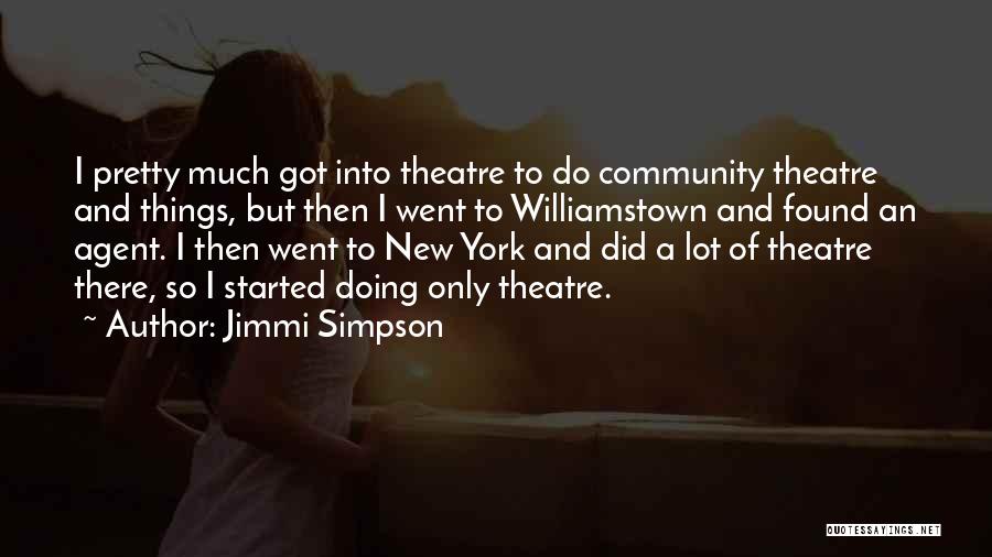 Jimmi Simpson Quotes 1001538