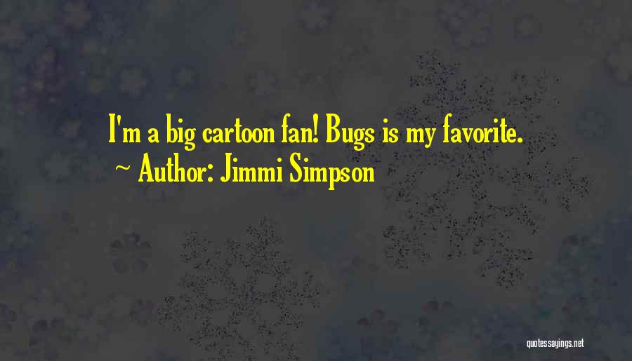 Jimmi Simpson Quotes 1730515