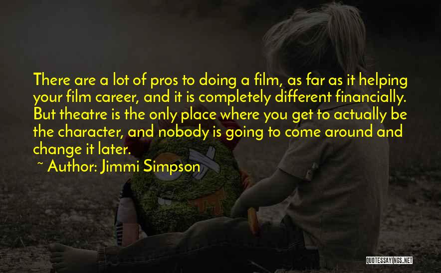 Jimmi Simpson Quotes 474289