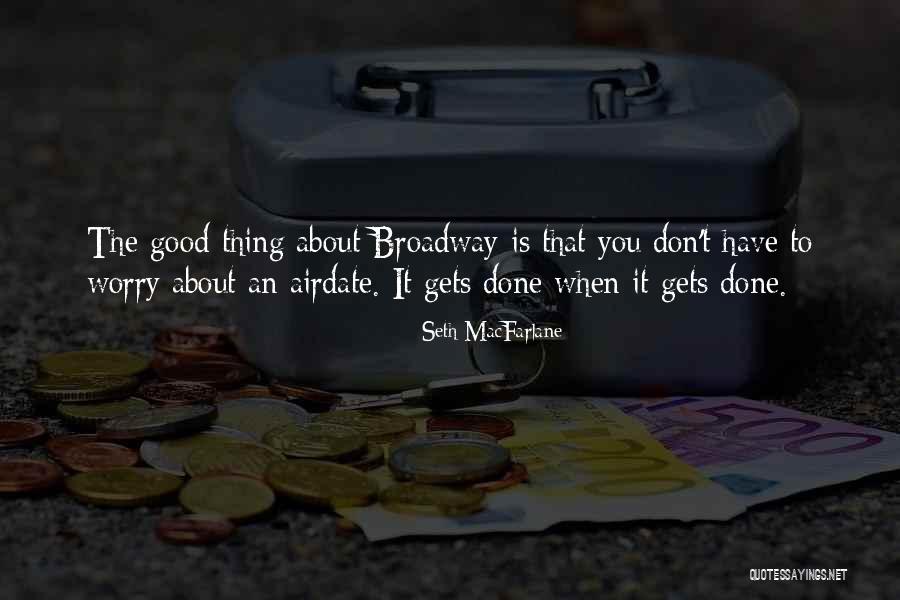 Jimmie Crutchfield Quotes By Seth MacFarlane Jimmie Crutchfield Quotes By Seth MacFarlane