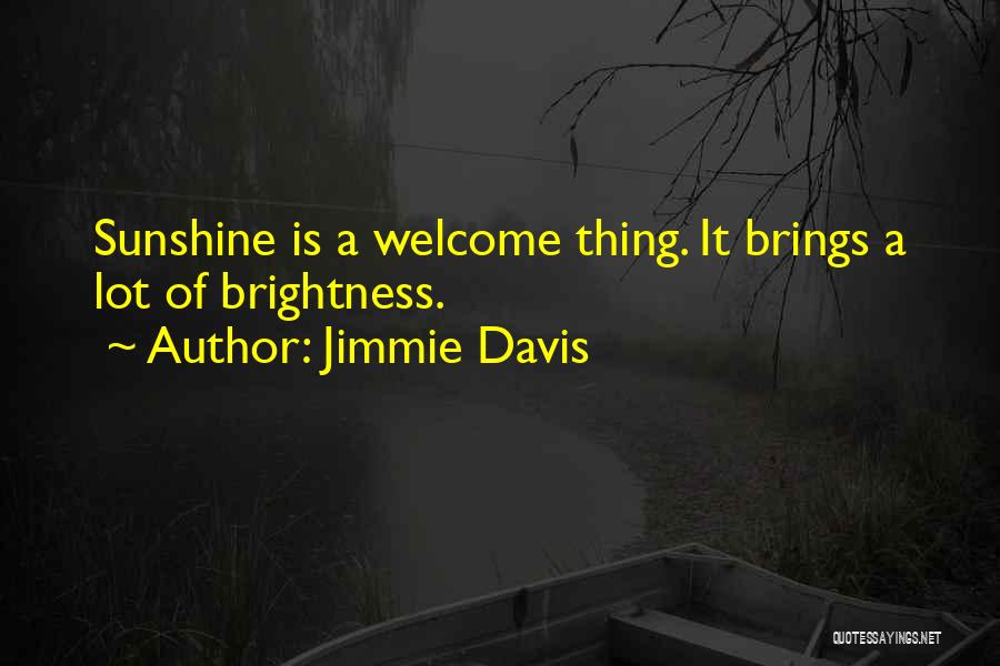 Jimmie Davis Quotes 394944