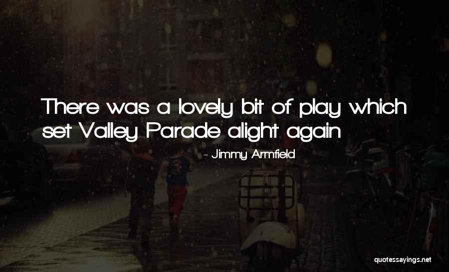 Jimmy Armfield Quotes 753644 Jimmy Armfield Quotes 753644