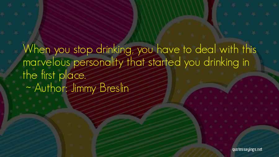 Jimmy Breslin Quotes 1533287