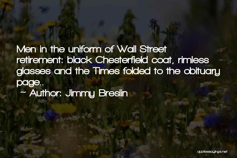 Jimmy Breslin Quotes 1802992