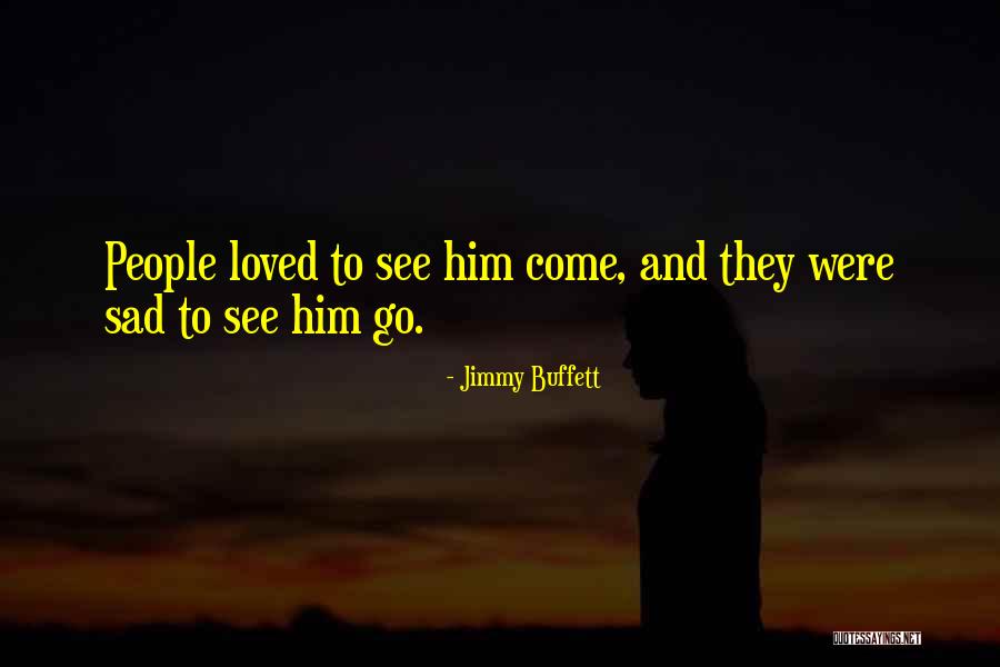 Jimmy Buffett Quotes 1304126 Jimmy Buffett Quotes 1304126