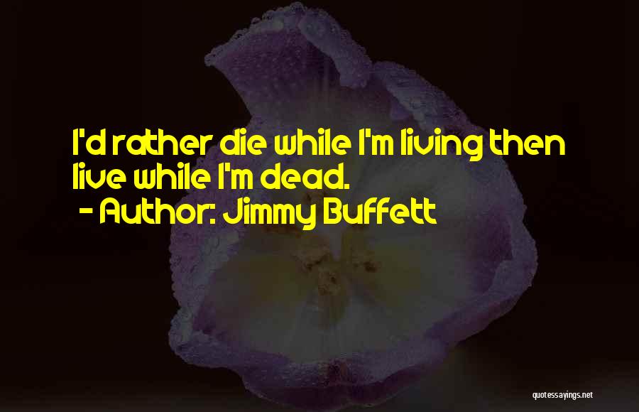 Jimmy Buffett Quotes 1711284