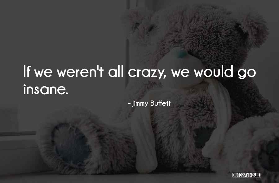 Jimmy Buffett Quotes 473447 Jimmy Buffett Quotes 473447