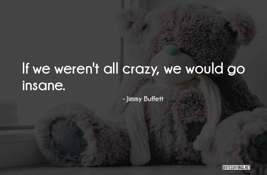 Jimmy Buffett Quotes 473447