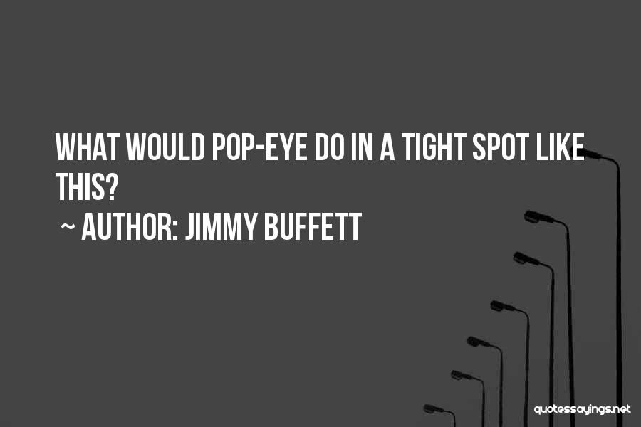 Jimmy Buffett Quotes 988817