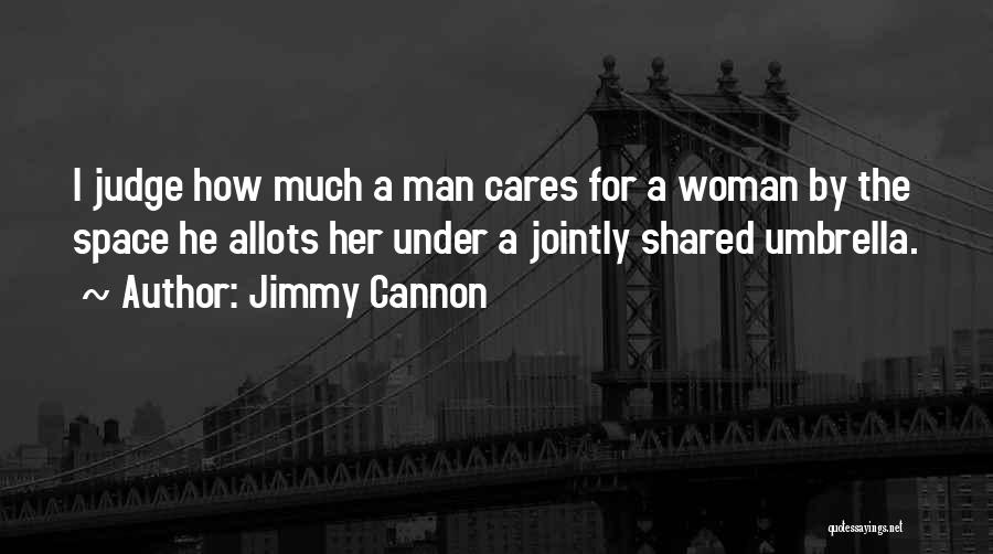 Jimmy Cannon Quotes 1641477
