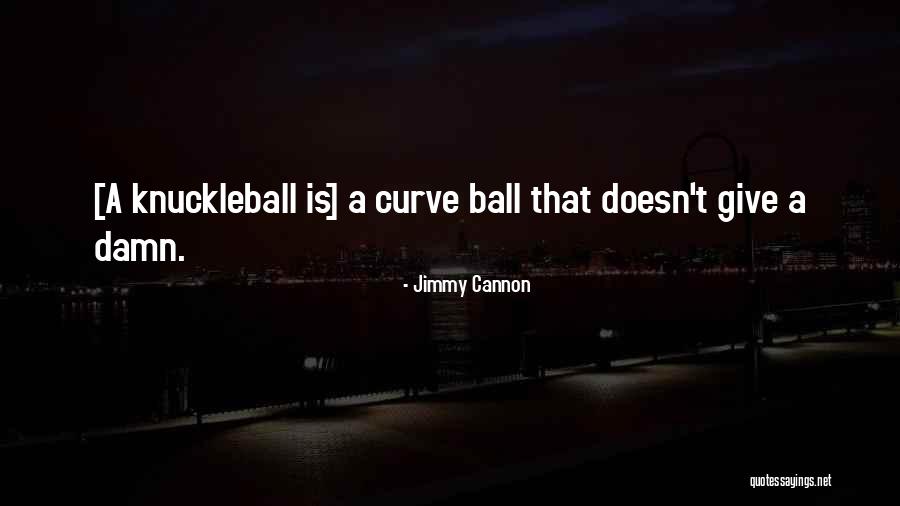 Jimmy Cannon Quotes 2255129