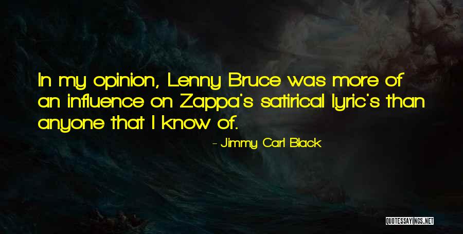 Jimmy Carl Black Quotes 1533957