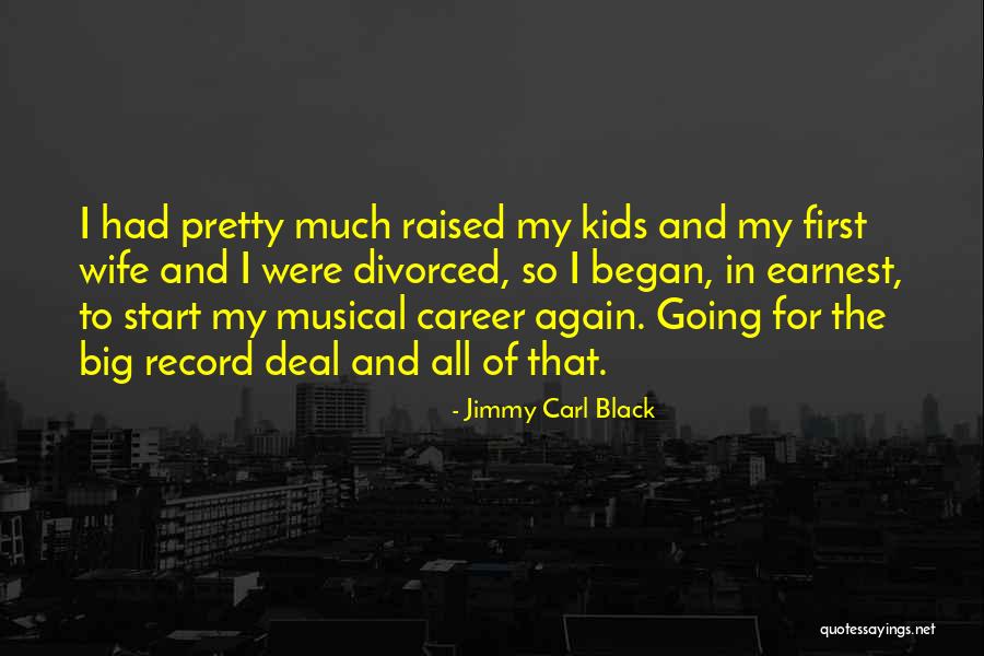 Jimmy Carl Black Quotes 312787 Jimmy Carl Black Quotes 312787