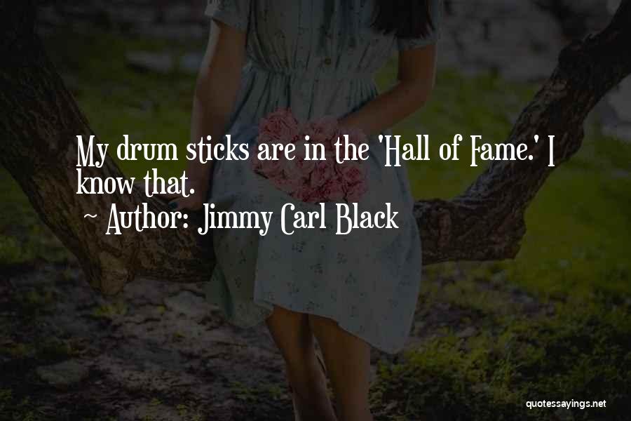 Jimmy Carl Black Quotes 392218