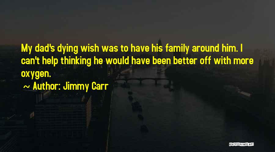 Jimmy Carr Quotes 1010042