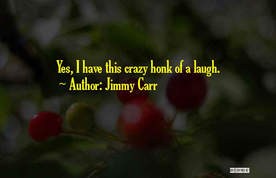 Jimmy Carr Quotes 1271066