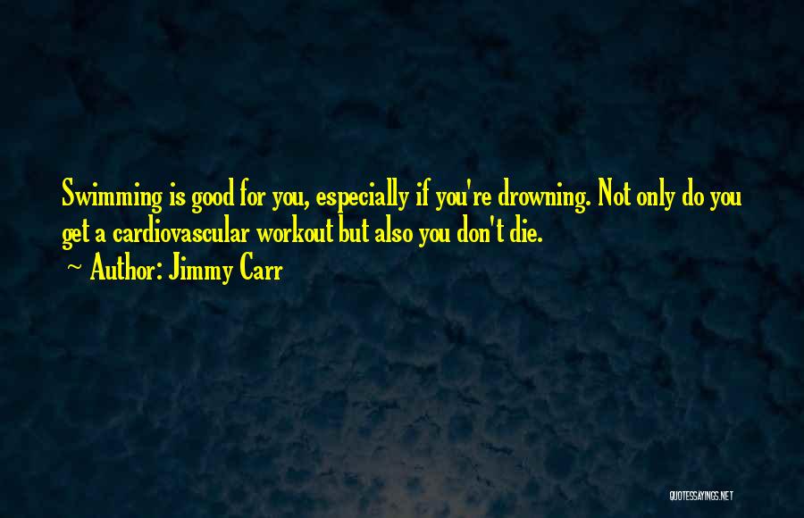 Jimmy Carr Quotes 1721072