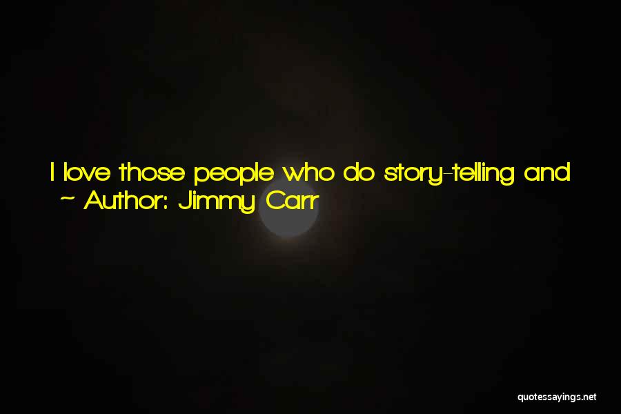 Jimmy Carr Quotes 1774370