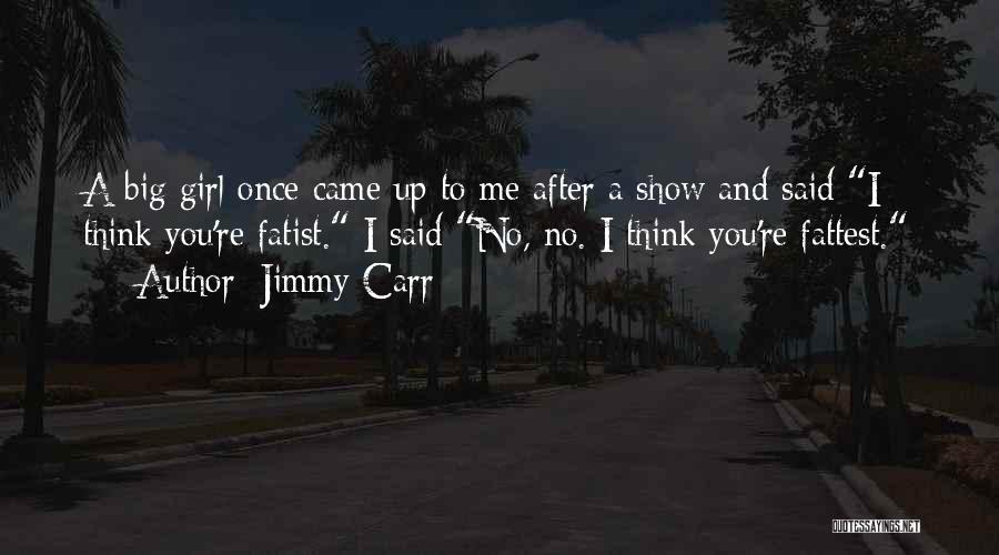 Jimmy Carr Quotes 2013237