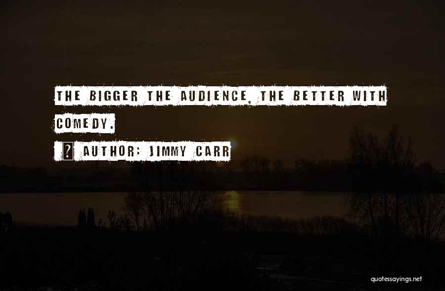 Jimmy Carr Quotes 2271739