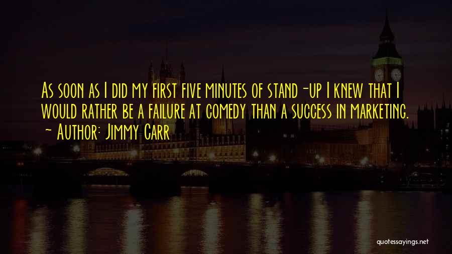 Jimmy Carr Quotes 386074