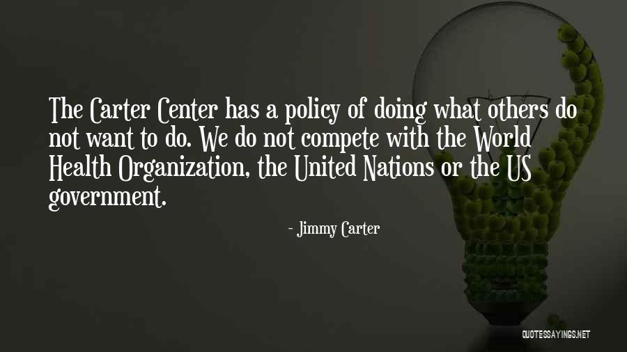 Jimmy Carter Quotes 1606894