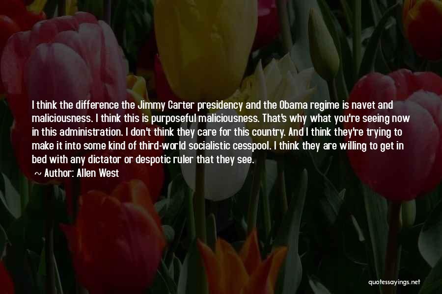 Jimmy Carter's Quotes By Allen West