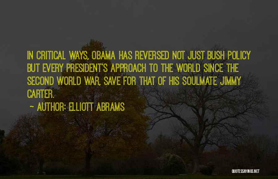 Jimmy Carter's Quotes By Elliott Abrams