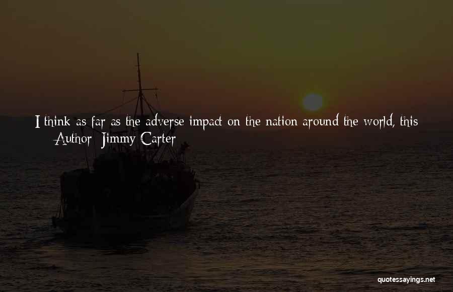 Jimmy Carter's Quotes By Jimmy Carter