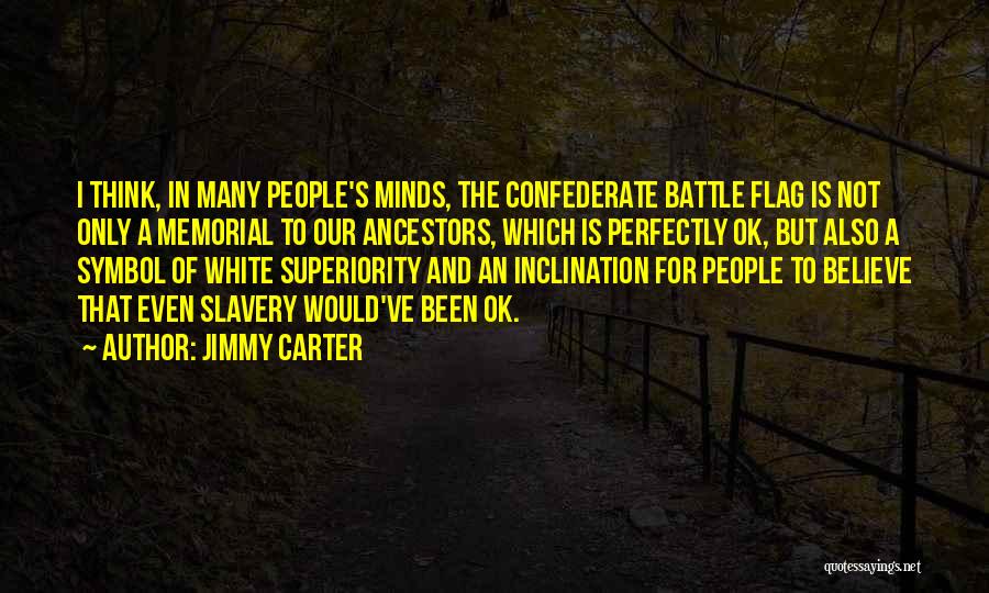 Jimmy Carter's Quotes By Jimmy Carter