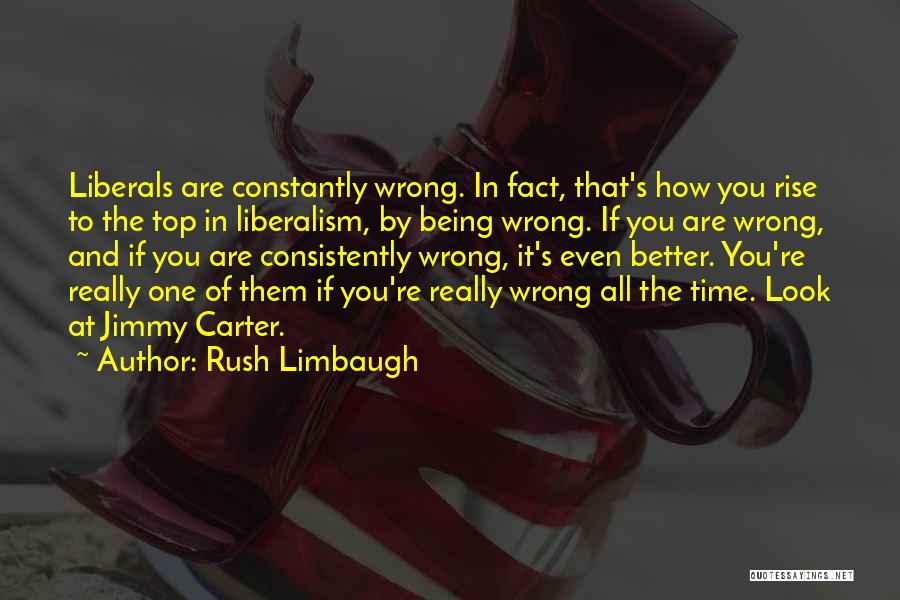 Jimmy Carter's Quotes By Rush Limbaugh